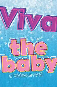 «The Baby» by Viva