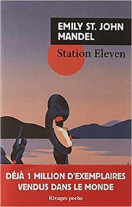 Station eleven - Emily St John Mandel