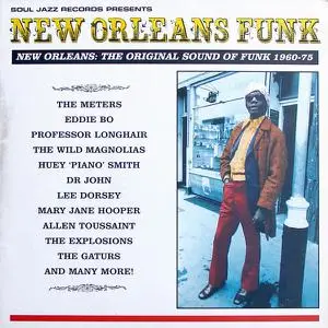 VA - Soul Jazz Presents New Orleans Funk: The Original Sound of Funk 1960-75 (2000)