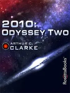 «2010: Odyssey Two» by Arthur Clarke