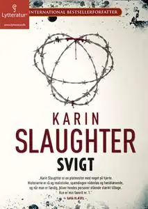 «Svigt» by Karin Slaughter