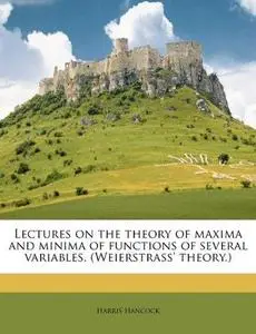 Lectures on theory of maxima and minima of functions of several variables