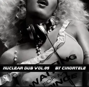 VA Nuclear Dub Vol.05