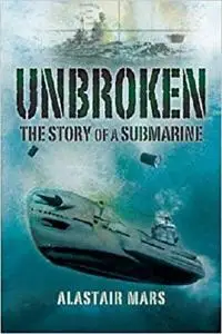 Unbroken: The Story of a Submarine