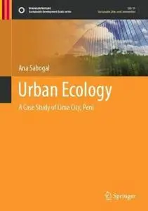 Urban Ecology: A Case Study of Lima City, Perú