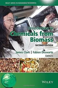 Introduction to Chemicals from Biomass, 2 edition