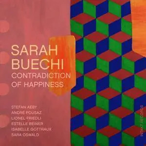 Sarah Buechi - Contradiction of Happiness (2018)