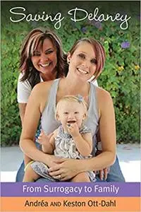 Saving Delaney: From Surrogacy to Family