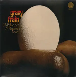 Gravy Train - (A Ballad Of) A Peaceful Man (1971)
