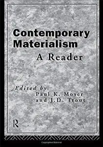 Contemporary Materialism: A Reader