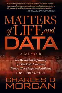 «Matters of Life and Data» by Morgan Charles