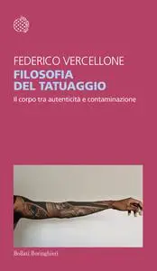 Federico Vercellone - Filosofia del tatuaggio