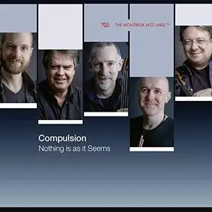 The Compulsion - Nothing is as It Seems (2019)