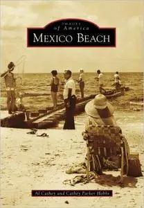 Mexico Beach (Images of America)