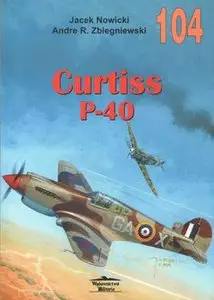 Curtiss P-40 Vol.I (Wydawnictwo Militaria №104) (repost)