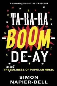 Ta-Ra-Ra-Boom-De-Ay: The dodgy business of popular music (repost)