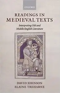 Readings in Medieval Texts: Interpreting Old and Middle English Literature