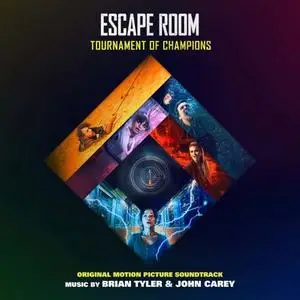 Brian Tyler, John Carey - Escape Room: Tournament of Champions (Original Motion Picture Soundtrack) (2021)