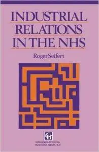 Industrial Relations in the NHS
