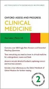 Oxford Assess and Progress: Clinical Medicine (2nd Edition) (Repost)