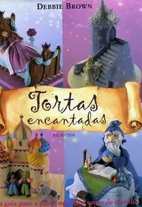 Tortas encantadas by Debbie Brown