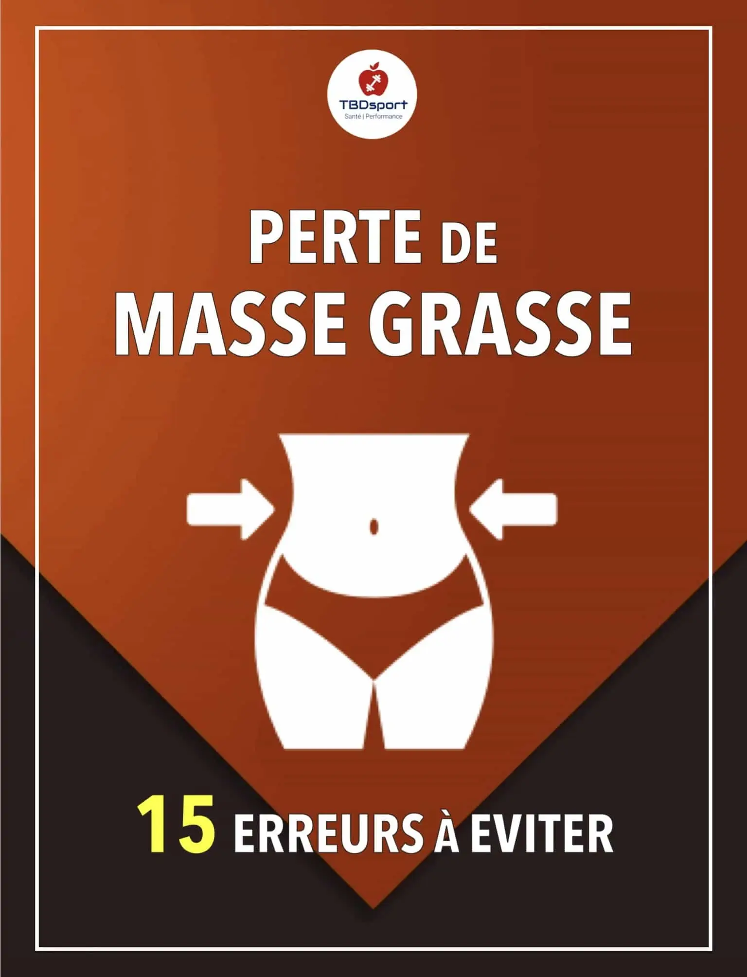 Thierry Buisson-Debon, "Perte de masse grasse, 15 erreurs à éviter"