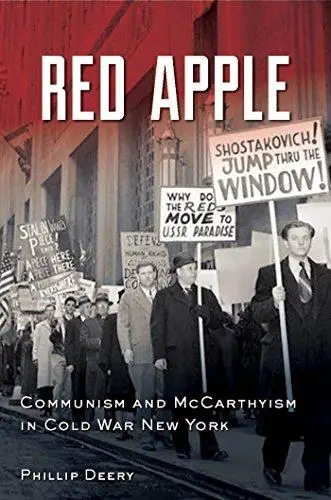 Red apple : communism and McCarthyism in cold war New York
