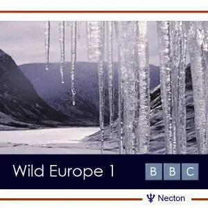 Wild Europe - DVD1 BBC (2006)