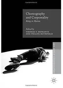 Choreography and Corporeality: Relay in Motion