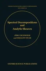 Spectral Decompositions and Analytic Sheaves