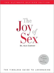 The Joy of Sex: The Ultimate Revised Edition (Repost)