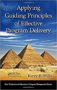 Applying Guiding Principles of Effective Program Delivery  [Repost]