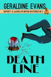 «Death Line (Rafferty & Llewellyn British Mysteries, #3)» by Geraldine Evans