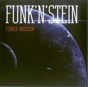 Funk'N'Stein - Funky Mission (2010) {Soul Unsigned}