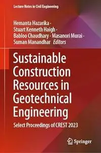 Sustainable Construction Resources in Geotechnical Engineering