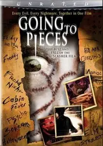 Going to Pieces: The Rise and Fall of the Slasher Film (2006) [reup]