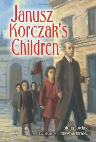 Janusz Korczak's Children (Repost)