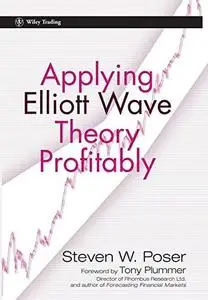 Applying Elliott Wave Theory Profitably