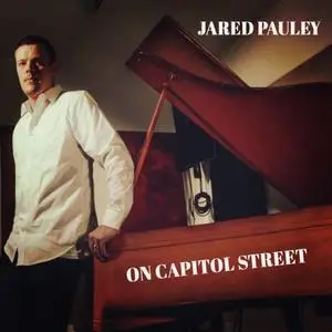 Jared Pauley - On Capitol Street (2019) [Official Digital Download]