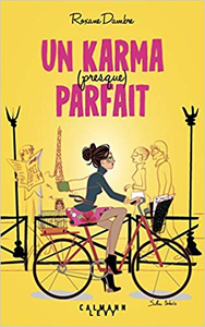 Un karma (presque) parfait - Roxane Dambre