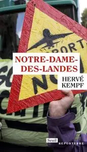 Herve Kempf, "Notre-Dame-des-Landes"