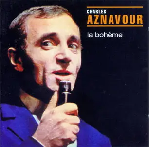 Charles Aznavour - La Bohème (2004)