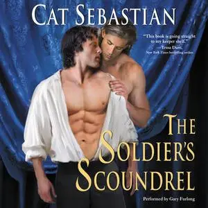 «The Soldier's Scoundrel» by Cat Sebastian