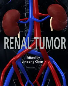 "Renal Tumor" ed. by Jindong Chen