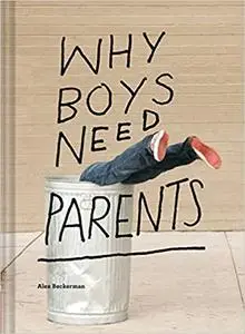Why Boys Need Parents