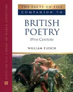 The Facts on File Companion to British Poetry: 19th Century (repost)