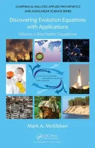 Discovering Evolution Equations with Applications: Volume 2-Stochastic Equations (repost)