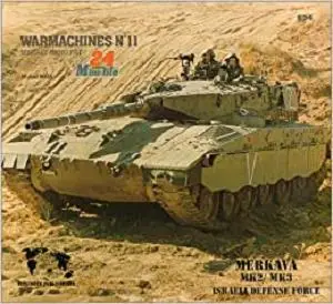 Warmachines No. 11 - Merkava MK2/MK3, Israeli Defense Force