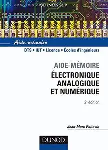 Jean-Marc Poitevin, "Aide-mémoire d'électronique analogique et numérique"