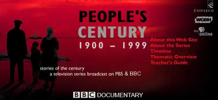 BBC - PBS: People's Century 1900 - 1997 [Emmy-Award Winning Series]